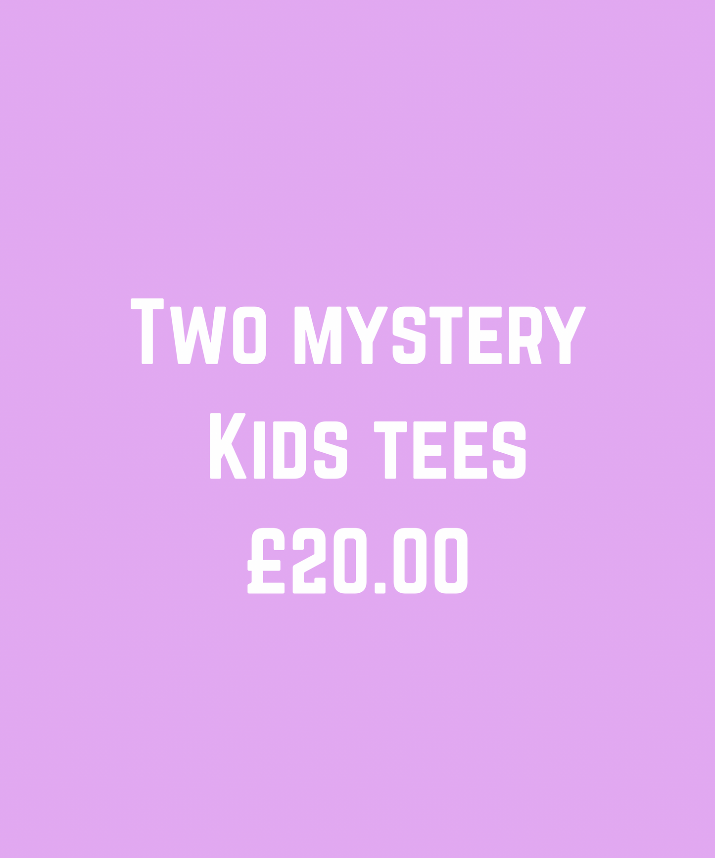 Two Mystery Kids Tees