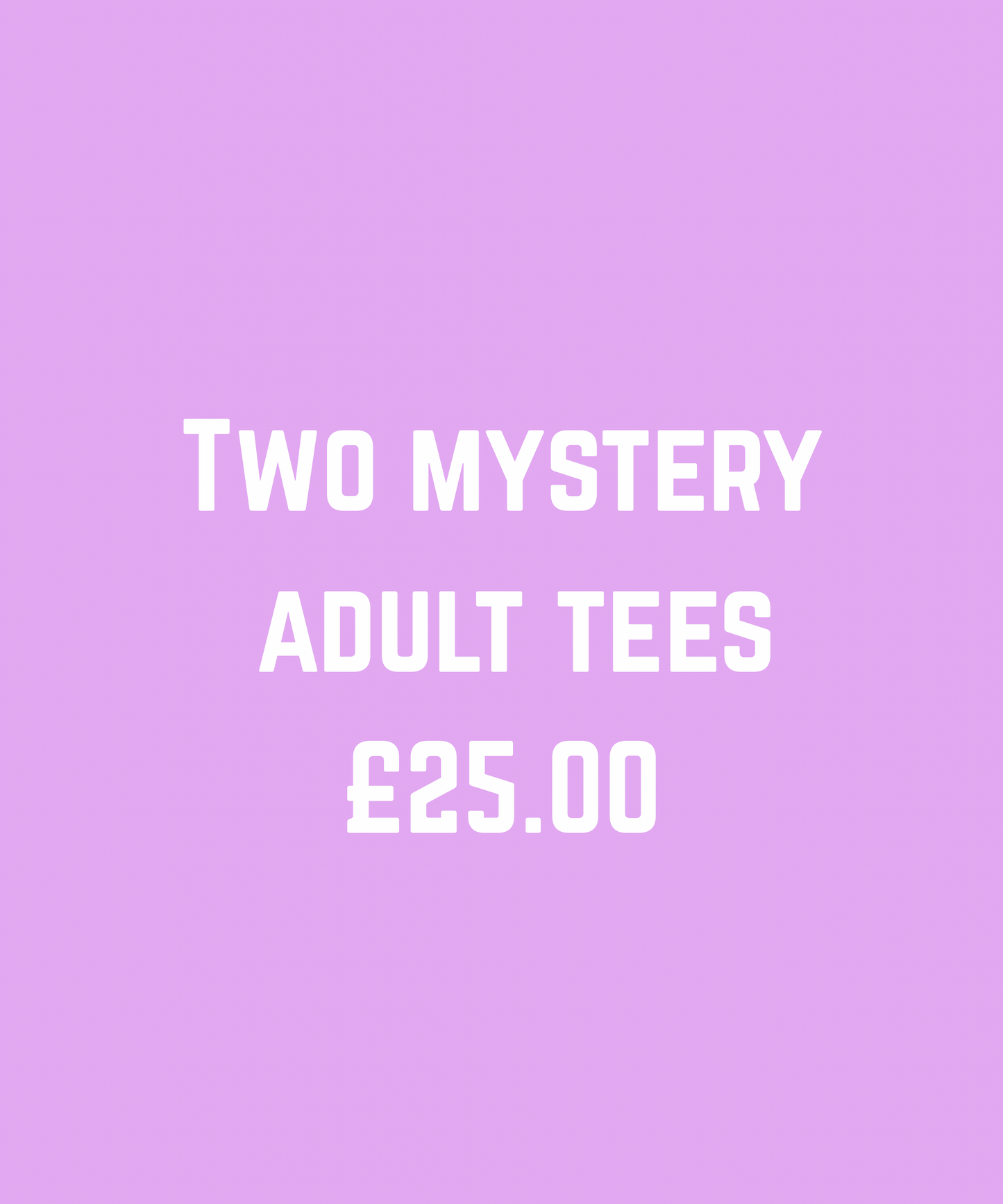 Two Mystery Adult Tees