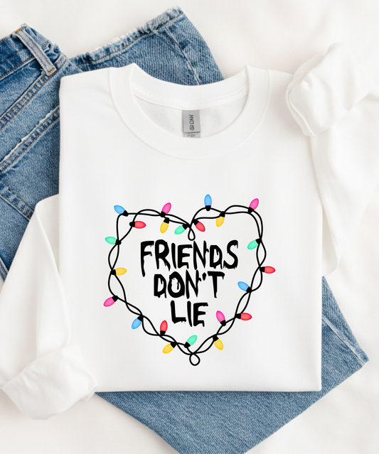 Friends Don’t Lie